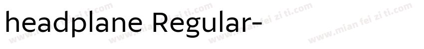 headplane Regular字体转换